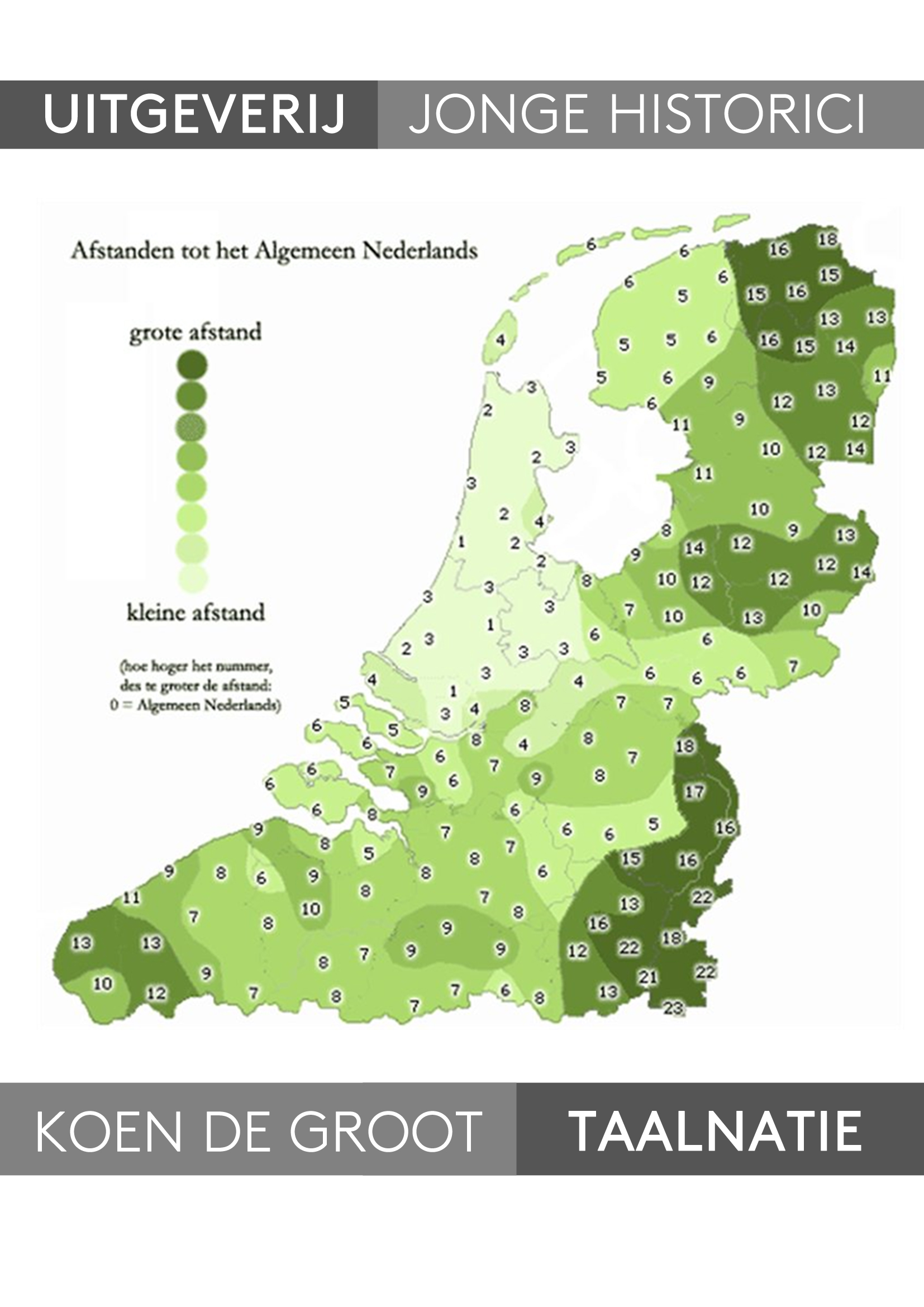 Koen de Groot, Taalnatie. Het Fries en Limburgs in Nederland