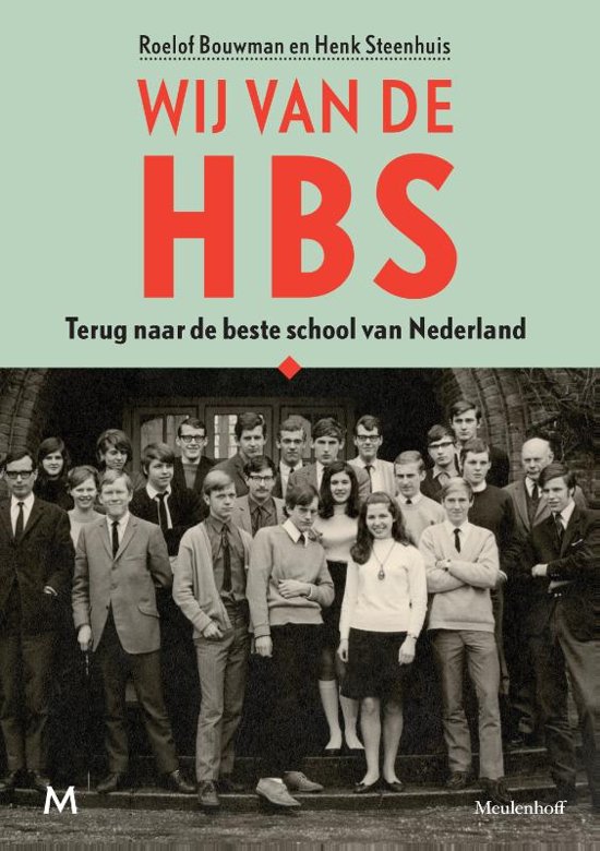 Recensie: Roelof Bouwman en Henk Steenhuis – Wij van de hbs