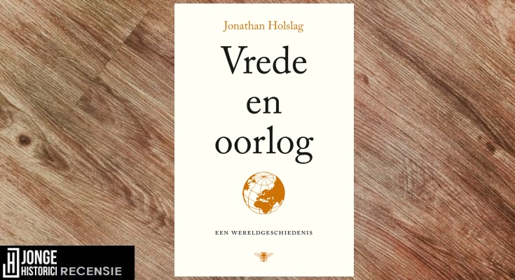 Recensie: Jonathan Holslag – Vrede en oorlog