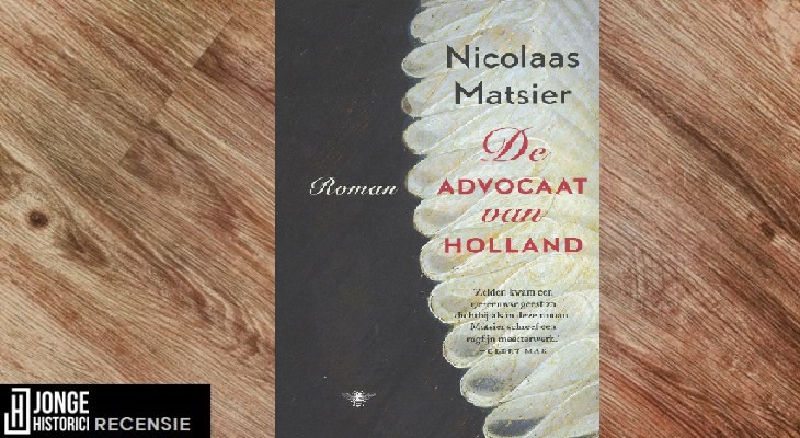 Recensie: Nicolaas Matsier – De advocaat van Holland