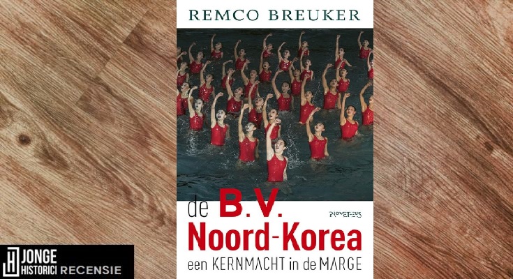 Recensie: Remco Breuker – De B.V. Noord-Korea