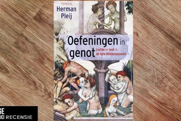 Recensie | Herman Pleij – Oefeningen in genot