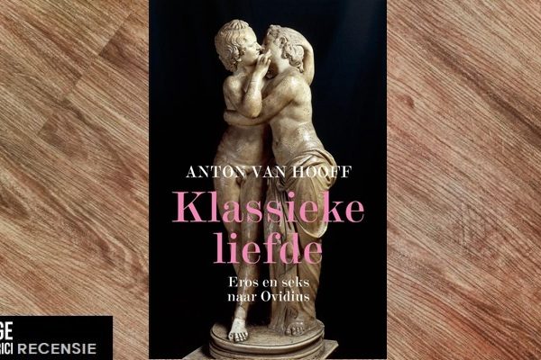 Recensie | Anton van Hooff – Klassieke liefde