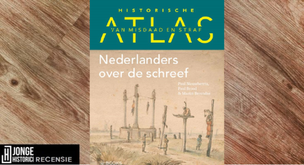 Recensie | Historische atlas van misdaad en straf